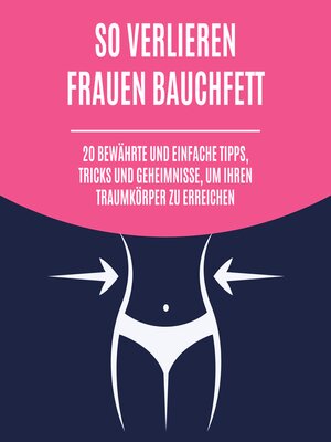 So verlieren Frauen Bauchfett - Audiobook